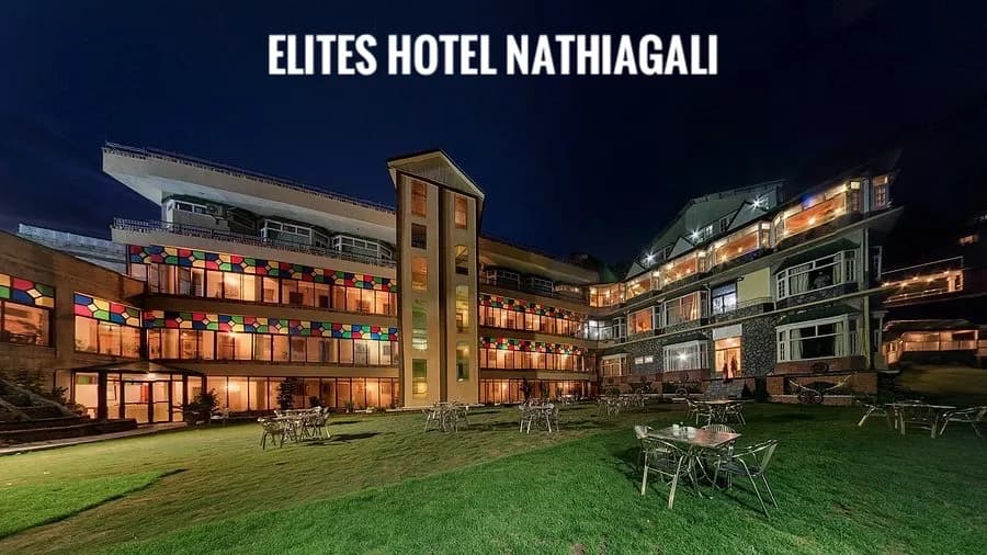 Elites Hotel Nathiagali