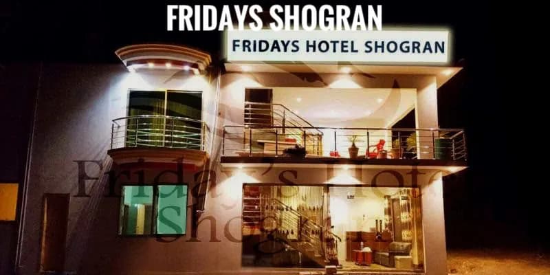 Fridays Shogran