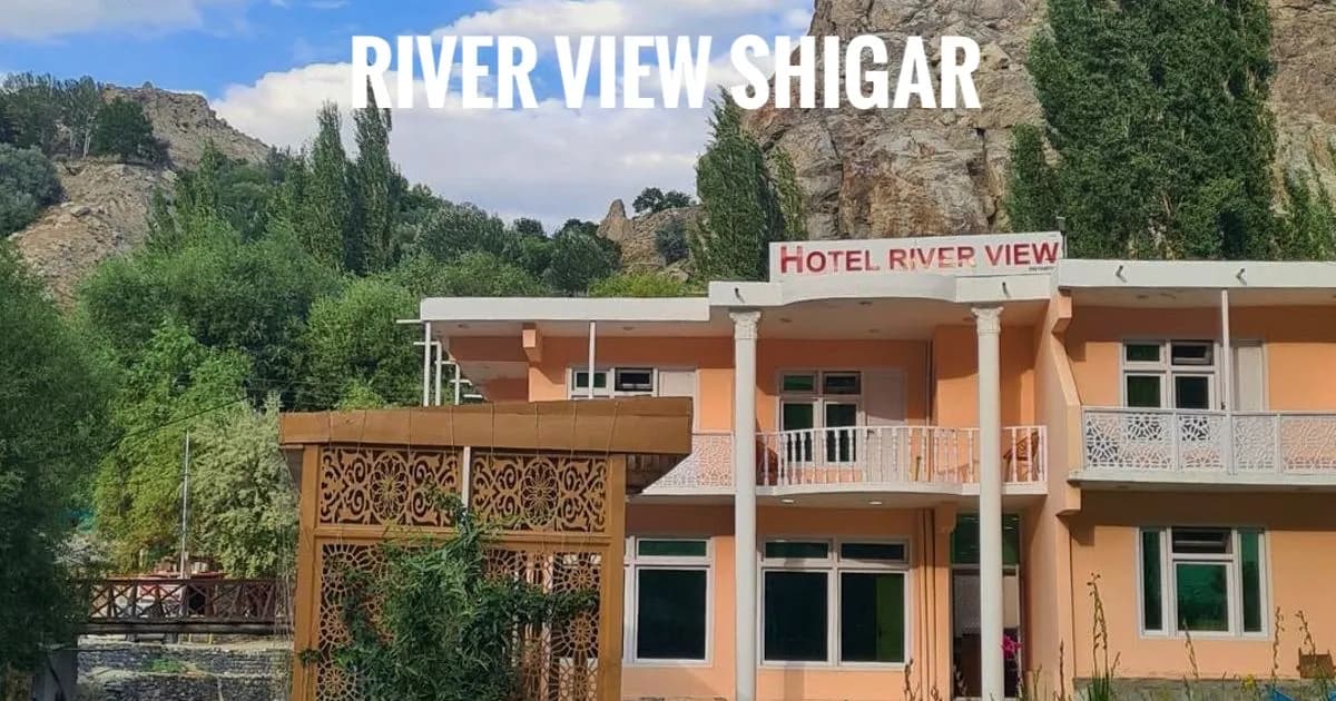 River View Shigar