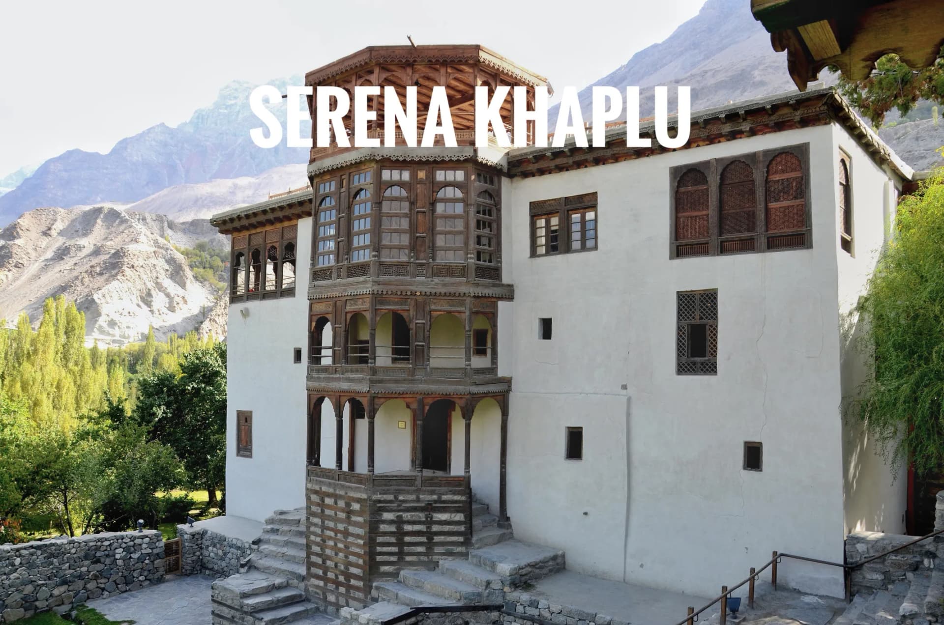 Serena Hotel Khaplu