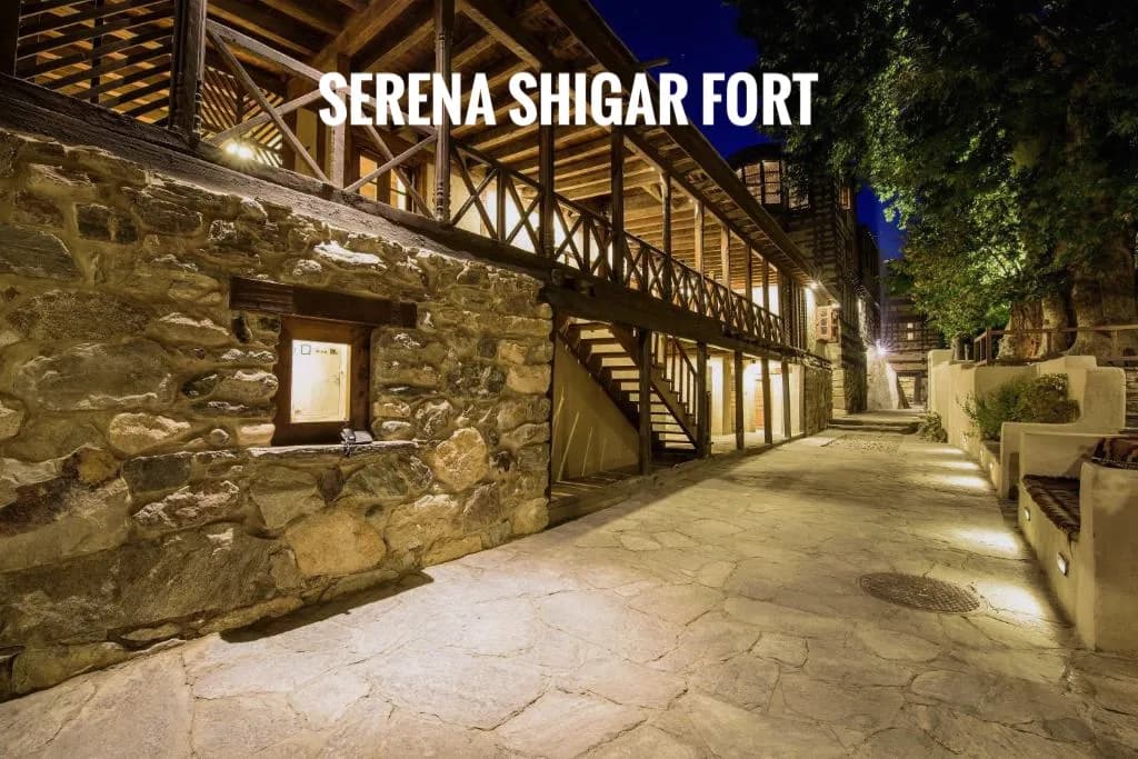 Serena Shigar Fort