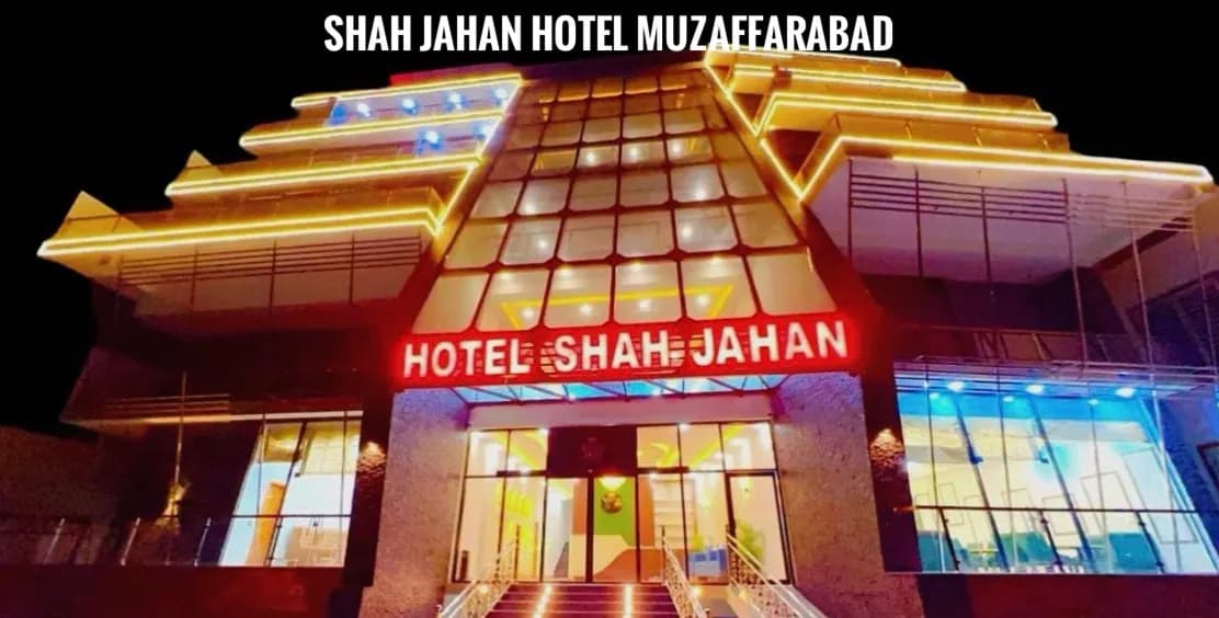 Shah Jahan Hotel Muzaffarabad