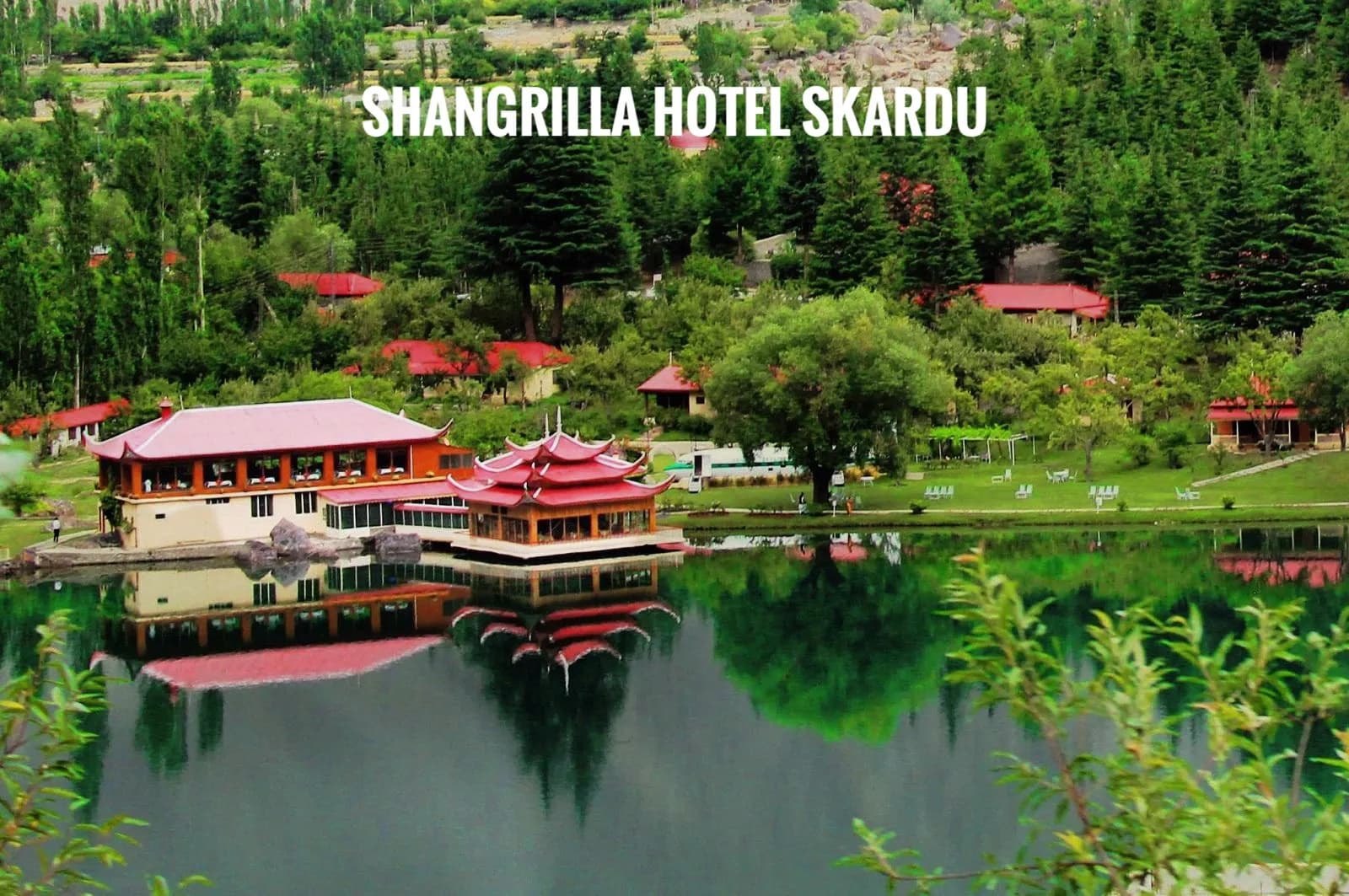 Shangrilla Hotel Skardu
