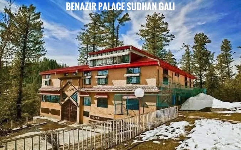 Benazir Palace Sudhan Gali