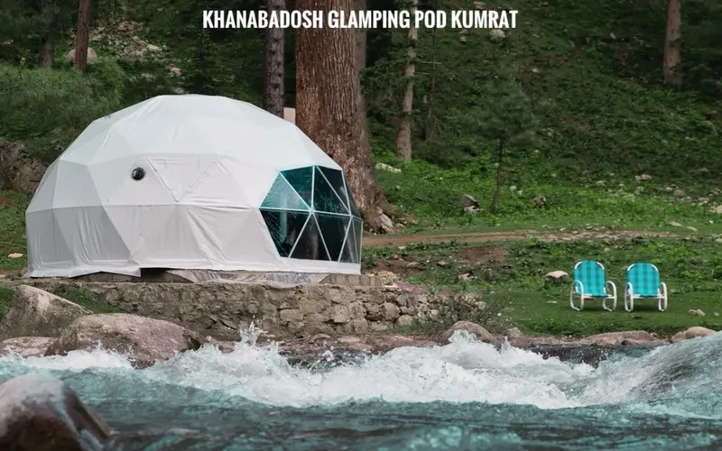 KhanaBadosh Glamping Pod Kumrat